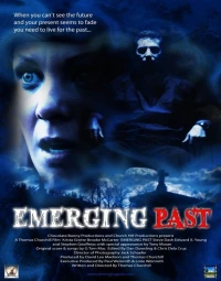 Постер фильма: Emerging Past