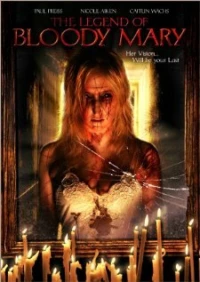 Постер фильма: Легенда о кровавой Мэри