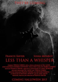 Постер фильма: Less Than a Whisper