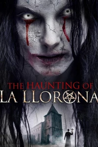 Постер фильма: The Haunting of La Llorona