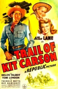 Постер фильма: Trail of Kit Carson