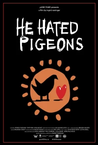 Постер фильма: He Hated Pigeons