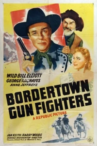 Постер фильма: Bordertown Gun Fighters