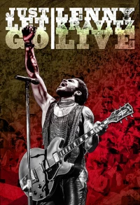 Постер фильма: Just Let Go: Lenny Kravitz Live