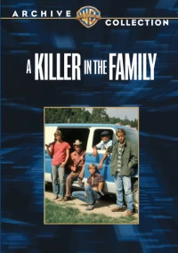 Постер фильма: A Killer in the Family