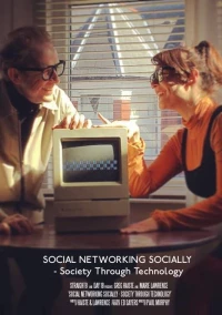 Постер фильма: Social Networking Socially: Society Through Technology