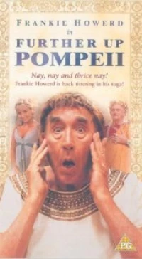 Постер фильма: Further Up Pompeii