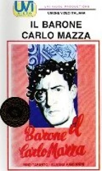 Постер фильма: Il barone Carlo Mazza
