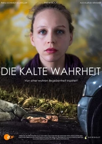 Постер фильма: Die kalte Wahrheit