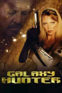 Постер фильма: Галактический охотник