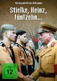 Постер фильма: Штильке, Хайнц, пятнадцать лет...