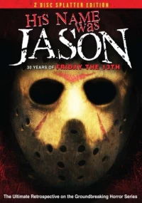 Постер фильма: Его звали Джейсон: 30 лет «Пятницы 13-е»