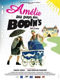 Постер фильма: Amélie au pays des Bodin's