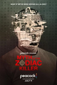 Постер фильма: Myth of the Zodiac Killer