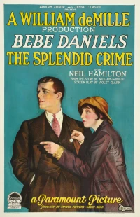 Постер фильма: The Splendid Crime