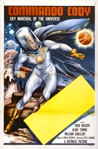 Постер фильма: Commando Cody: Sky Marshal of the Universe