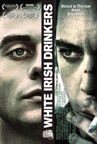 Постер фильма: Белые ирландские пьяницы