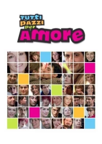 Постер фильма: Tutti pazzi per amore