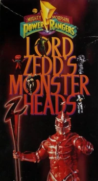 Постер фильма: Lord Zedd's Monster Heads: The Greatest Villains of the Mighty Morphin Power Rangers