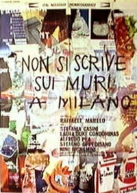 Постер фильма: Не пиши на стенах в Милане