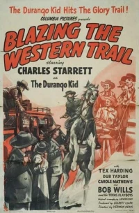 Постер фильма: Blazing the Western Trail