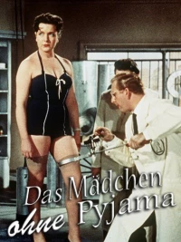 Постер фильма: Das Mädchen ohne Pyjama