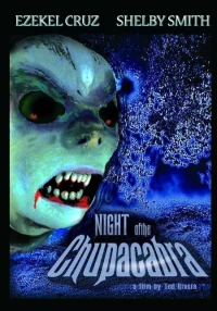 Постер фильма: Night of the Chupacabra