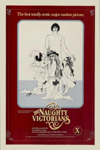 Постер фильма: The Naughty Victorians: An Erotic Tale of a Maiden's Revenge