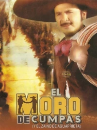 Постер фильма: El moro de Cumpas