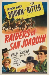 Постер фильма: Raiders of San Joaquin
