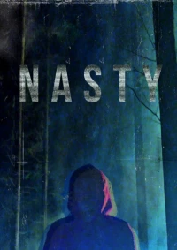 Постер фильма: Nasty