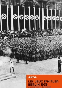 Постер фильма: Les jeux d'Hitler, Berlin 1936