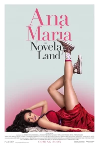 Постер фильма: Ana Maria in Novela Land