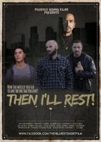 Постер фильма: Then I'll Rest