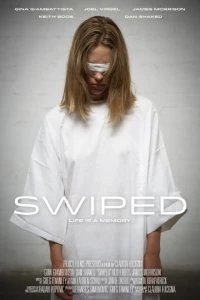 Постер фильма: Swiped
