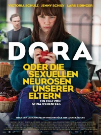 Постер фильма: Дора, или Сексуальные неврозы наших родителей
