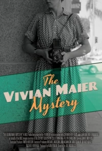 Постер фильма: The Vivian Maier Mystery