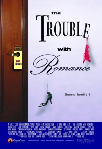 Постер фильма: Проблема с романтикой