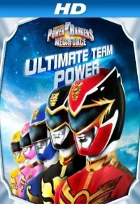 Постер фильма: Power Rangers Megaforce: Ultimate Team Power