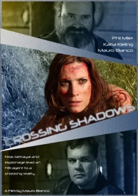 Постер фильма: Crossing Shadows