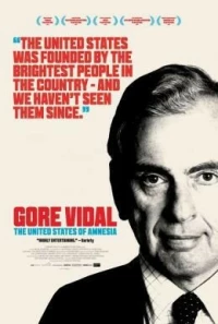 Постер фильма: Gore Vidal: The United States of Amnesia