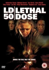 Постер фильма: LD50: Летальная доза