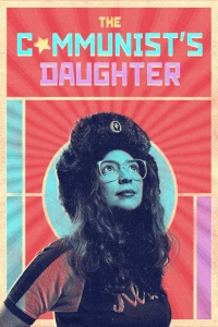Постер фильма: Дочь коммунистов