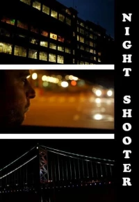 Постер фильма: Night Shooter