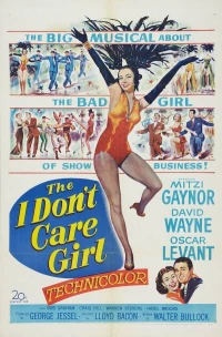 Постер фильма: The I Don't Care Girl