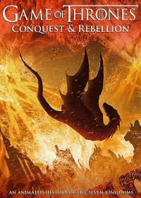 Game of Thrones Conquest & Rebellion: An Animated History of the Seven Kingdoms