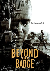 Постер фильма: Beyond the Badge