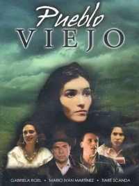 Постер фильма: Pueblo viejo