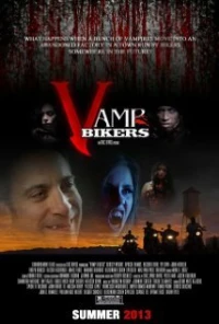 Постер фильма: Vamp Bikers