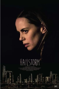 Постер фильма: Hailstorm